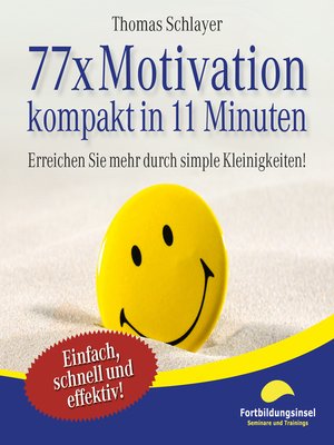 cover image of 77 x Motivation--kompakt in 11 Minuten